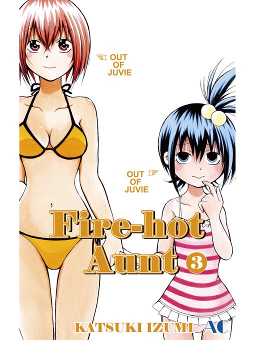 Cover image for Fire-Hot Aunt, Volume 3